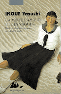 Mort, l'amour et les vagues (La) [ancienne édition]